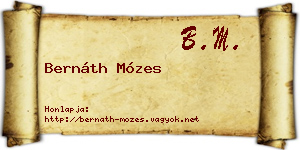 Bernáth Mózes névjegykártya
